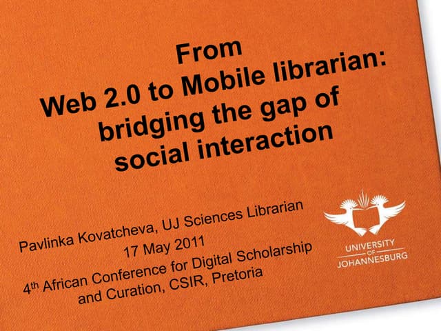 From Web 2.0 to Mobile Librarian: bridging the gap of social interaction