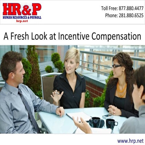 A Fresh Look at Employee Incentive Compensation