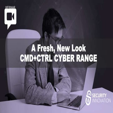 A Fresh, New Look for CMD+CTRL Cyber Range