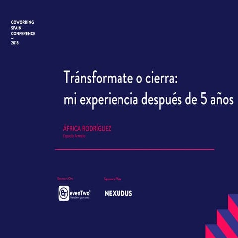  Transformate o cierra, mi experiencia después de 5 años. Africa Rodriguez