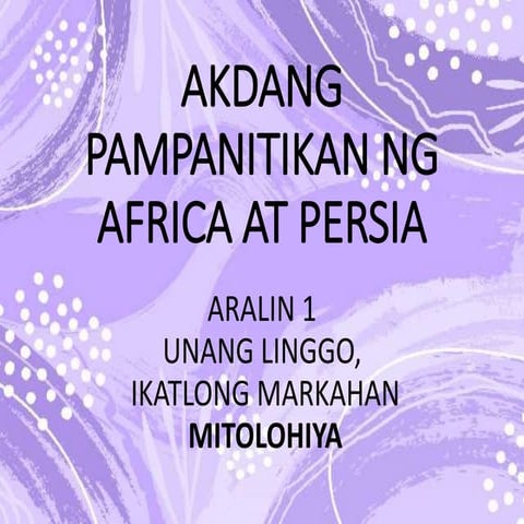 MITOLOHIYA MULA SA AFRICA AT PERSIA