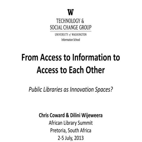 Innovation spaces: From access to information to access to each other