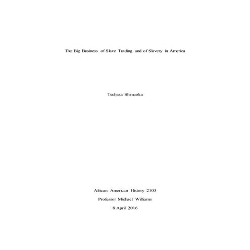 The Big Business of Slave Trading and of Slavery in America