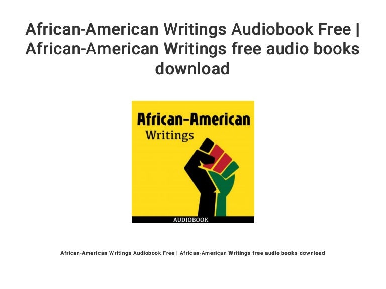 African-American Writings Audiobook Free | African ...