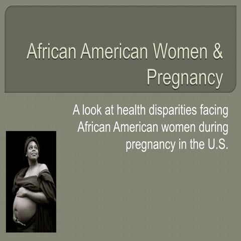 African American Women & Pregnancy in the U.S.