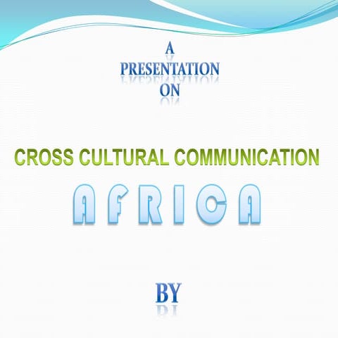 African Culture (Cross-cultural Communication in Business)
