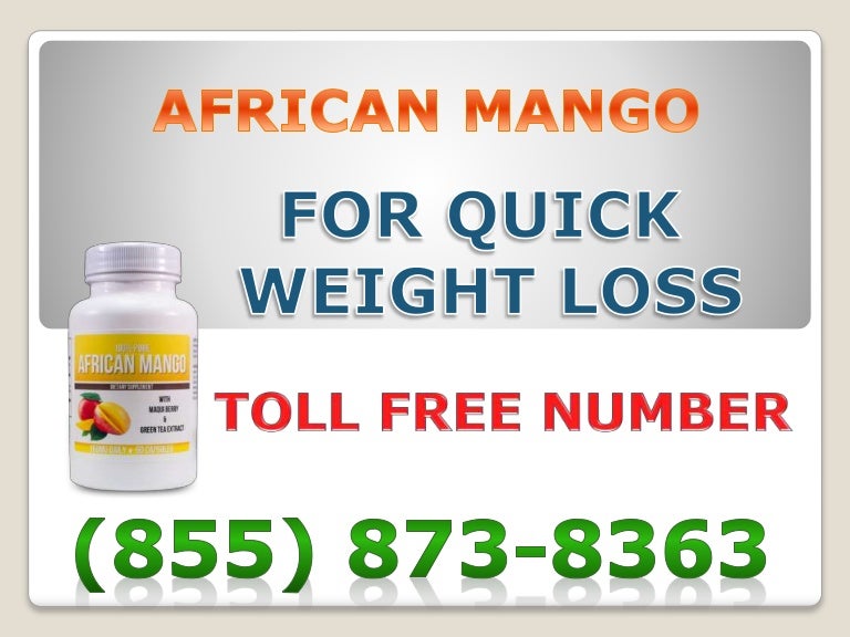 (855) 8738363african mango weight loss pills side effects