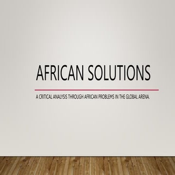 African Solutions to Africa Problems.pptx