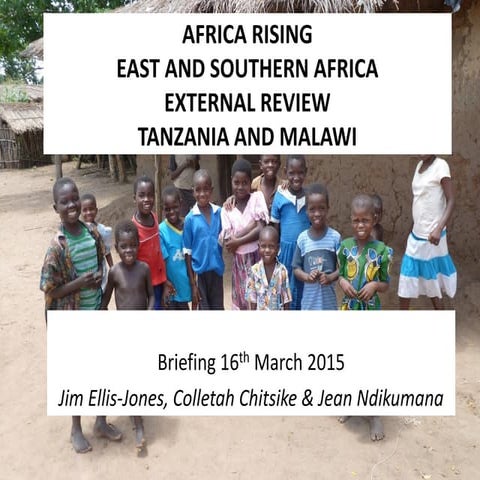 Africa RISING East and Southern Africa Review Brief - 16 March 2015 