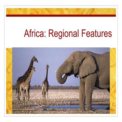 Africa slideshow regional features | PPTX