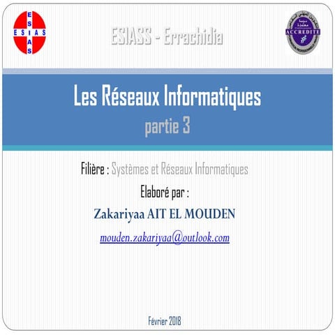 Les réseaux informatiques 3