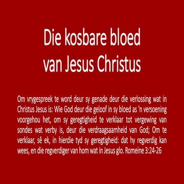 Afrikaans - Die kosbare bloed van Jesus Christus - The Precious Blood