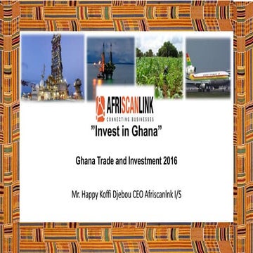 Investment Opportunities in Ghana