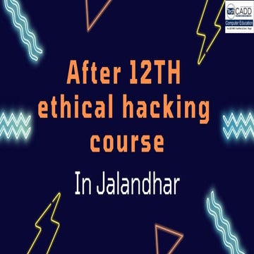 Best ethical hacking course in Jalandhar | PPTX