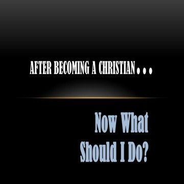 After Becoming a Christian111111111.pptx