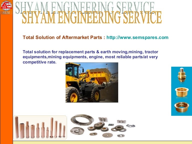 Earthmoving Aftermarket/ Replacement Parts India, Earthmoving equipme…