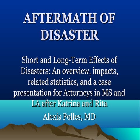 AFTERMATH OF DISASTER