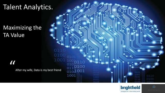 Talent Analytics: Maximizing the TA...
