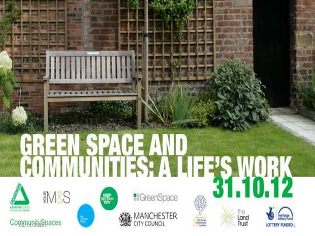Green Space and Communities: A Life's Work (Afternoon Session)