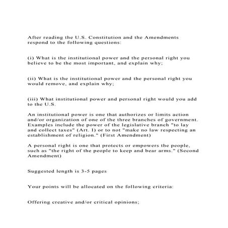 After reading the U.S. Constitution and the Amendments respond t.docx