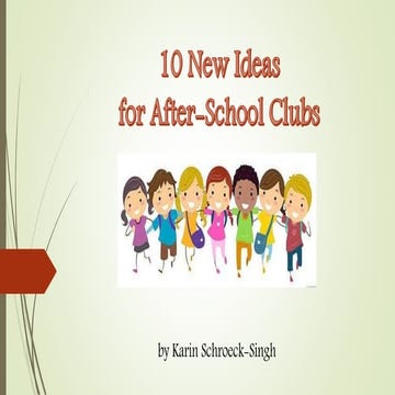 10 New Ideas for After School Clubs 