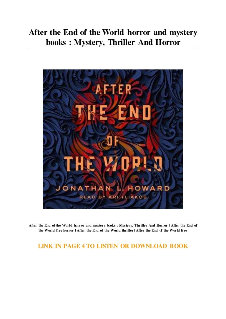 The World After The End Novel After the End of the World horror and mystery books : Mystery... Thri…