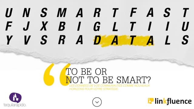 Data : To be or not to be Smart ? 