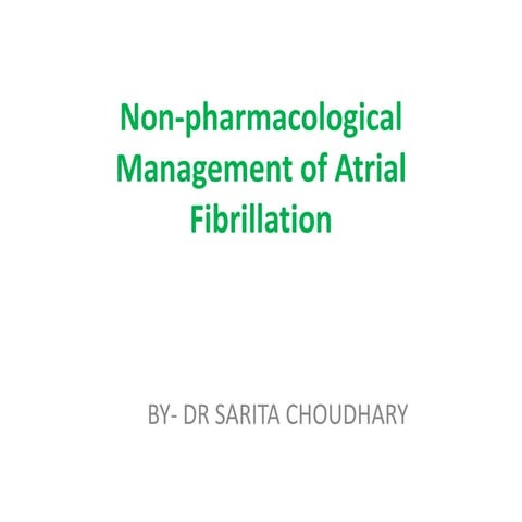 nonpharmacological treatment of atrial fibrillation