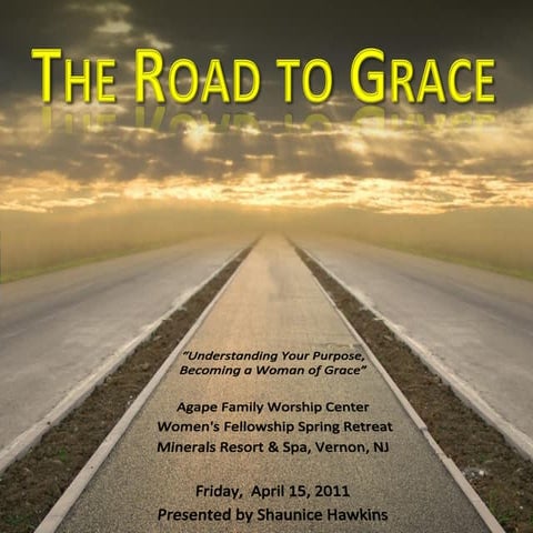 The Road to Grace