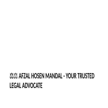 Afzal Hosen Mandal and Afzal and Associates Law Firm Presentation.pptx.ppt
