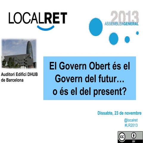 Presentació sobre Govern Obert a l'Assemblea General de Localret (22/11/13)