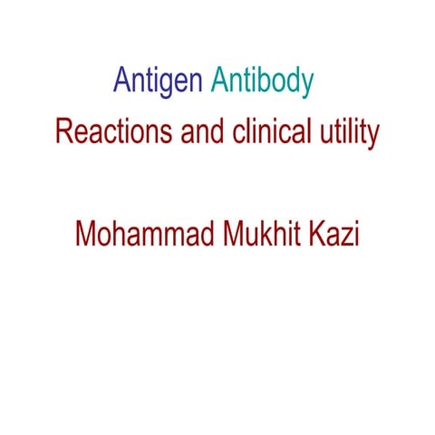 Ag ab reactions and clinical utility