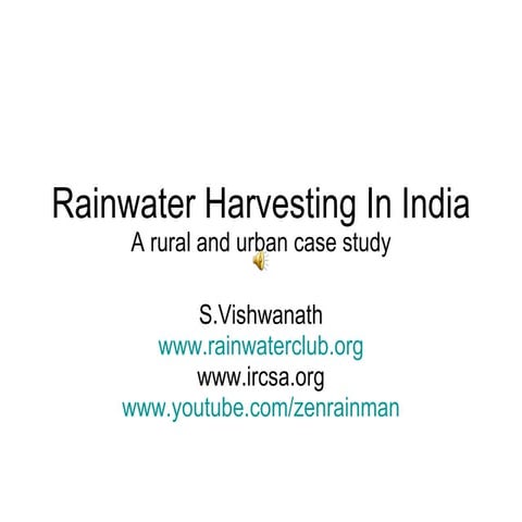 Rainwater harvesting- 2 case studies