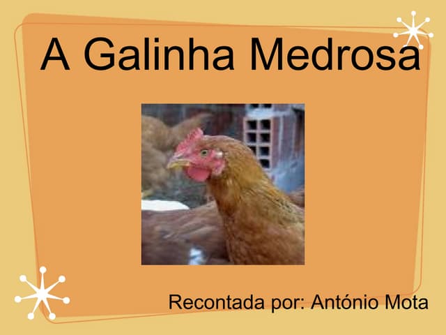 A galinha medrosa