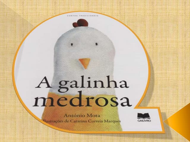 A galinha medrosa de antonio mota