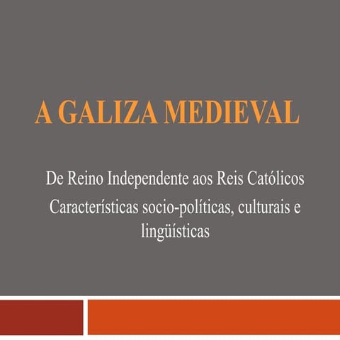 A Galiza Medieval