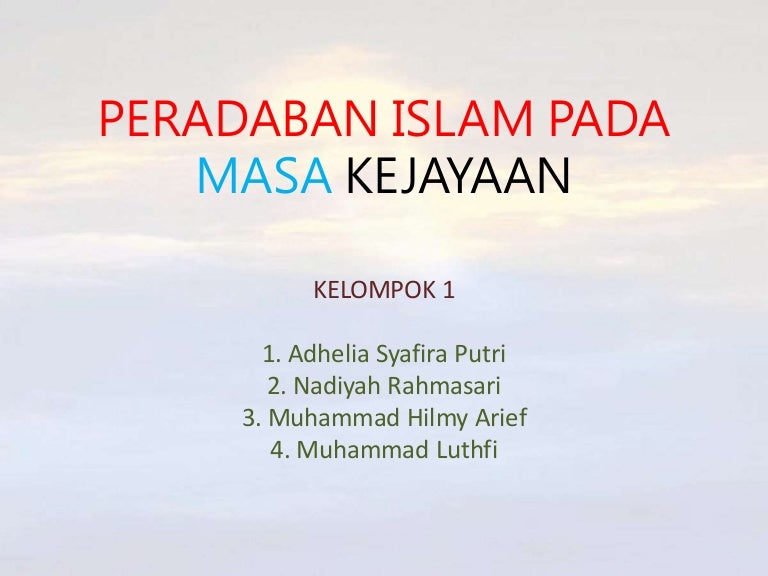 Peradaban Islam Pada Masa Kejayaan