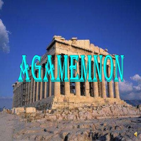 Agamemnon