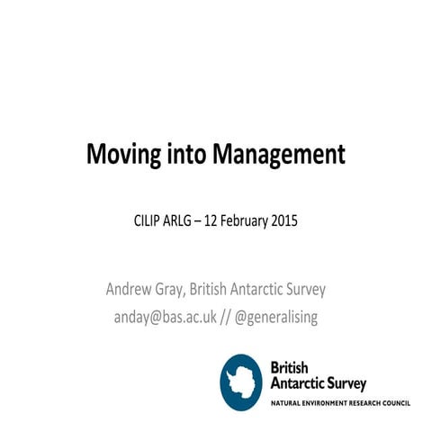 'Moving into Management' Andrew Gray