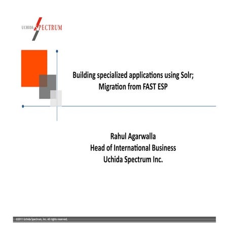 Building specialized industry applications using Solr, and migration from FAS...
