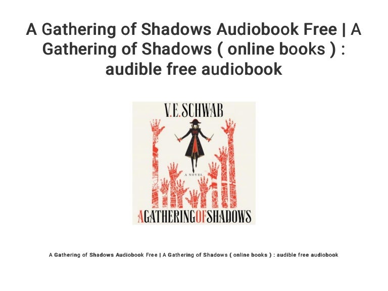 A Gathering of Shadows Audiobook Free | A Gathering of Shadows ( onli…