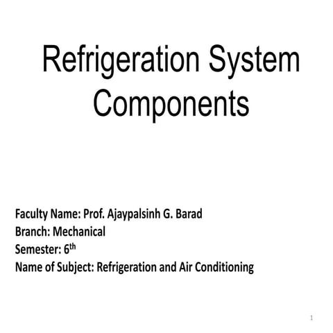 Refrigeration and Air Conditioning System Components