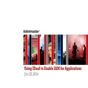CIS14: Using IDaaS to Enable IAM for Multiple Web-based and Mobile B2B and B2...