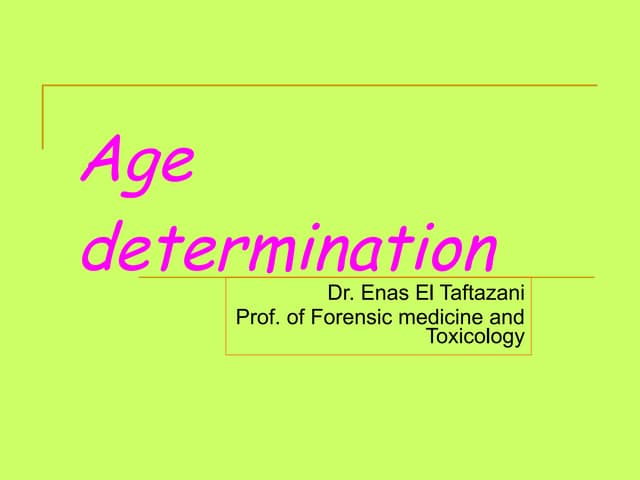 Age Determination Prof Enas