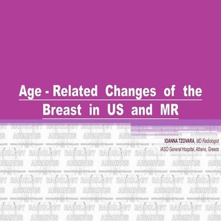 Age-Related Changes of the Breast i...