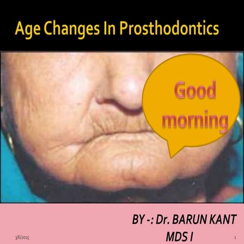 Age changes in prosthodontics