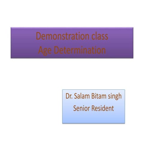 Age determination complete | PPTX