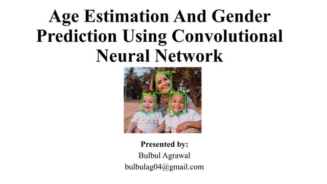 Age Estimation And Gender Prediction Using Convolutional Neural Network.pptx