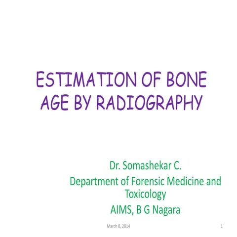 Age estimation by radiological method  (using X-rays)