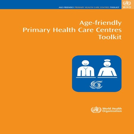 Age Friendly Primary Health Care Centretoolkit